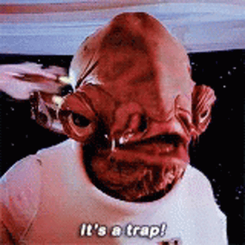 Its A Trap GIF - Its A Trap - Discover & Share GIFs