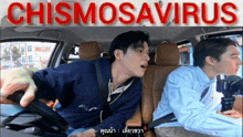 two men in a car with the word chismosaurus written on the top
