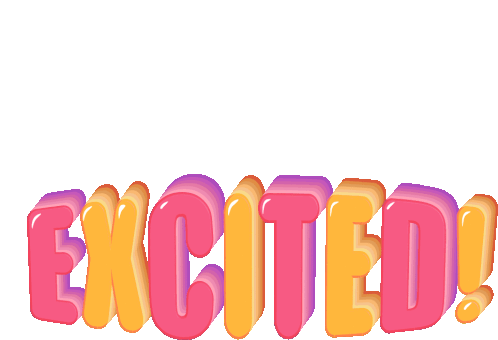 Excited Animated Sticker - Excited Animated Animated Text Stickers