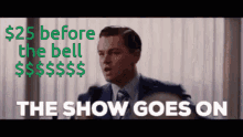 Show Goes On GIF - Show Goes On GIFs