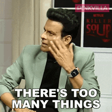 There'S Too Many Things Manoj Bajpayee GIF