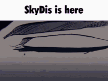 Skydis Is Here Skydis Bot GIF - Skydis Is Here Skydis Bot GIFs
