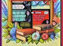 a book titled unstoppable leadership spotlight is surrounded by books and flowers