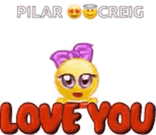 craig i love you heart love pilar