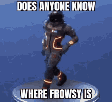 frowsy where is frowsy