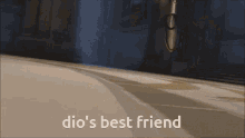 Dios Dios Best Friend GIF - Dios Dios Best Friend Dio GIFs