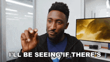 I'Ll Be Seeing If There'S Anything Interesting Marques Brownlee GIF - I'Ll Be Seeing If There'S Anything Interesting Marques Brownlee Watching Out For Any Cool Stuff GIFs
