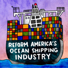 high prices inflation reform americas ocean shipping industry ships ocean shipping