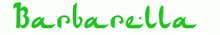 the name barbarella is written in green ink on a white background