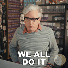 We All Do It Moonshine Post GIF - We All Do It Moonshine Post Everyone Does It GIFs