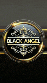 a black and gold logo that says black angel family
