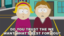 Do You Trust The We Want Whats Best For You South Park GIF - Do You Trust The We Want Whats Best For You South Park Preschool GIFs