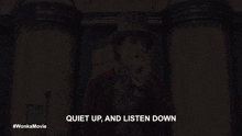 Quiet Up And Listen Down Willy Wonka GIF