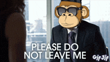a cartoon of a monkey in a suit and tie asking a woman to please do not leave him