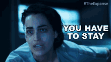 You Have To Stay Lucia Mazur GIF - You Have To Stay Lucia Mazur The Expanse GIFs