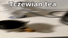 Tczew Tczewian Tea GIF - Tczew Tczewian Tea Tea GIFs