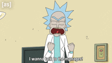 a cartoon of rick from rick and morty saying i wanna talk to the manager