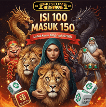 a poster for museum bola isi 100 masuk 150 shows a woman holding a lion