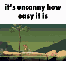 Its Uncanny How Easy It Is Its Uncanny How Hard It Is GIF - Its Uncanny How Easy It Is Its Uncanny How Hard It Is Getting Over It GIFs