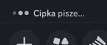 a close up of a black screen with the words cipka pisze on it