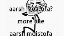Aarsh Moistofa GIF - Aarsh Moistofa GIFs