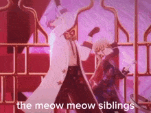 a couple of anime characters standing next to each other with the words the meow meow siblings above them