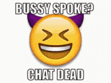 Bussy Chat Dead GIF - Bussy Chat Dead GIFs