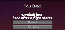a screenshot of a video game says you died
