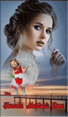 a picture of a woman and a little girl with the words happy mother 's day on the bottom