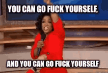 Oprah Go Fuck Yourself GIF - Oprah Go Fuck Yourself Fuck Yourself GIFs