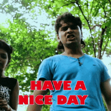 Have A Nice Day Have A Great Day GIF - Have A Nice Day Nice Day Have A Great Day GIFs