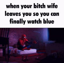Bitch Wife Blue GIF - Bitch Wife Blue Spider Man GIFs