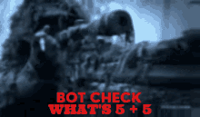 Bot Check GIF - Bot Check Sniper GIFs