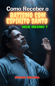 a book called como receber o batismo com espirito santo hoje mesmo by luciano miranda