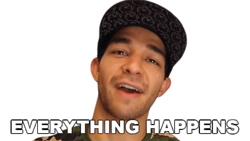 Everything Happens For A Reason Wil Dasovich Sticker - Everything Happens For A Reason Wil Dasovich Everything Has A Reason Stickers