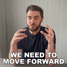 We Need To Move Forward Lewis Jackson GIF - We Need To Move Forward Lewis Jackson We Need To Keep Moving GIFs