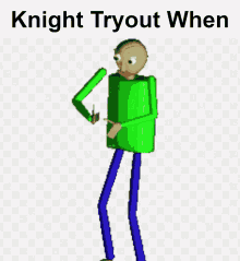 knight knight tryout knight tryout when