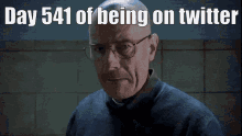 day541of being on twitter being on twitter walter white twitter walter white punching