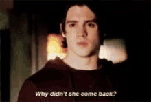 a man says why didn t she come back