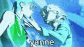 a cartoon of a man touching another man 's neck with yanne written on it