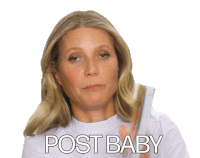 Post Baby Gwyneth Paltrow Sticker - Post Baby Gwyneth Paltrow When I Was Young Stickers