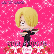 a picture of sanji from one piece with the words cutie patootie written below him