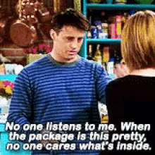 Joey No One Cares Whats Inside GIF - Joey No One Cares Whats Inside Friends GIFs