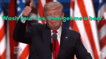 Donald Trump Wash Your GIF - Donald Trump Wash Your Get Me A Beer GIFs