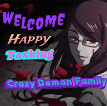 a picture of a girl with the words welcome happy tasking crazy demon family
