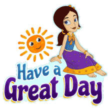 have a great day indumati chhota bheem have a wonderful day have a nice day