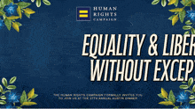 Equality And Liberation Without Exception Human Rights Campaign Austin GIF