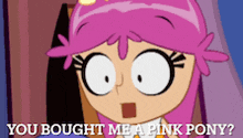 a cartoon girl with pink hair is asking if she bought me a pink pony