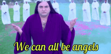 tahir shah we can all be angels drag queen