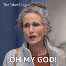 Oh My God Connie Maclaren GIF - Oh My God Connie Maclaren The Other Zoey GIFs